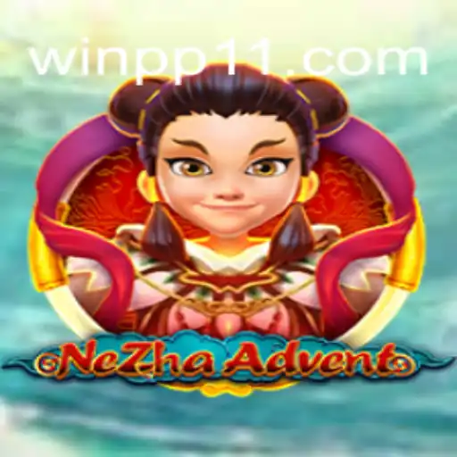 Exploring the Thrills of NeZhaAdvent: A Brazilian Online Gaming Marvel
